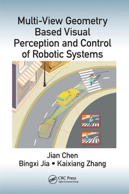 bokomslag Multi-View Geometry Based Visual Perception and Control of Robotic Systems