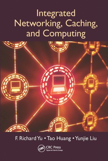 bokomslag Integrated Networking, Caching, and Computing