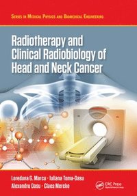 bokomslag Radiotherapy and Clinical Radiobiology of Head and Neck Cancer