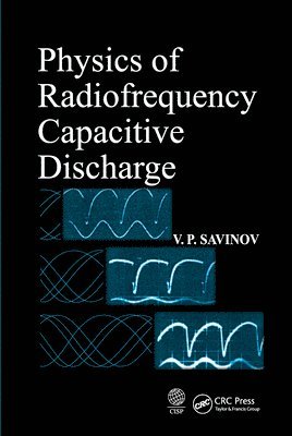 Physics of Radiofrequency Capacitive Discharge 1