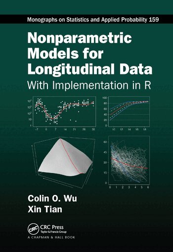 Colin O. Wu, Xin Tian - Nonparametric Models for Longitudinal Data, Häftad