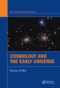 bokomslag Cosmology and the Early Universe