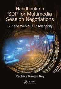 bokomslag Handbook of SDP for Multimedia Session Negotiations