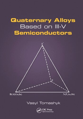 Vasyl Tomashyk - Quaternary Alloys Based on III-V Semiconductors, Häftad