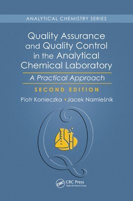 Quality Assurance and Quality Control in the Analytical Chemical Laboratory 1