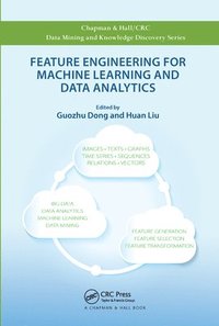 bokomslag Feature Engineering for Machine Learning and Data Analytics