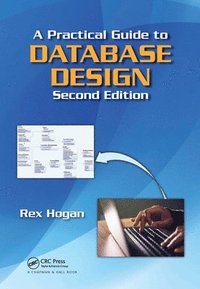 bokomslag A Practical Guide to Database Design