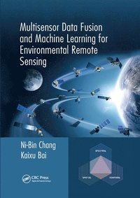 bokomslag Multisensor Data Fusion and Machine Learning for Environmental Remote Sensing