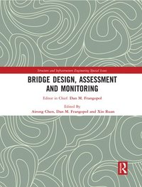 bokomslag Bridge Design, Assessment and Monitoring