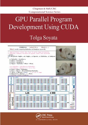 Tolga Soyata - GPU Parallel Program Development Using CUDA, Häftad