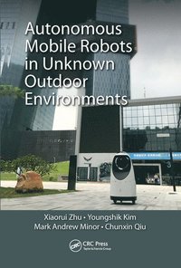 bokomslag Autonomous Mobile Robots in Unknown Outdoor Environments