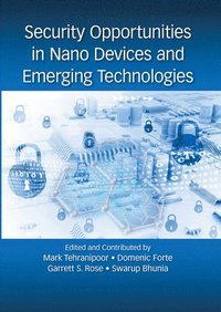 bokomslag Security Opportunities in Nano Devices and Emerging Technologies