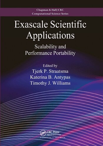 Tjerk P. Straatsma, Katerina B. Antypas, Timothy J. Williams - Exascale Scientific Applications, Häftad