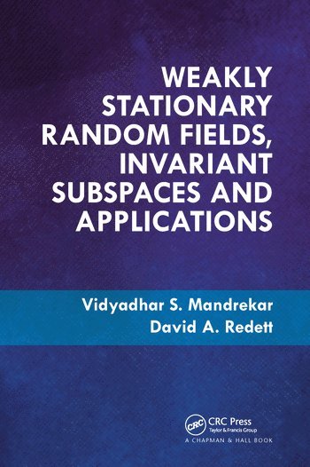 bokomslag Weakly Stationary Random Fields, Invariant Subspaces and Applications