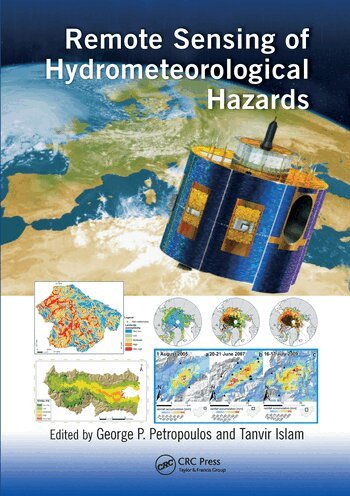 George P. Petropoulos, Tanvir Islam - Remote Sensing of Hydrometeorological Hazards, Häftad