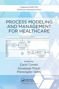 bokomslag Process Modeling and Management for Healthcare