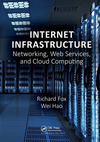 Richard Fox, Wei Hao - Internet Infrastructure, Häftad