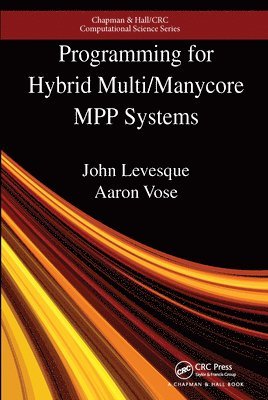 Programming for Hybrid Multi/Manycore MPP Systems 1