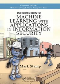 bokomslag Introduction to Machine Learning with Applications in Information Security