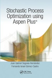 bokomslag Stochastic Process Optimization using Aspen Plus
