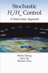 bokomslag Stochastic H2/H  Control: A Nash Game Approach