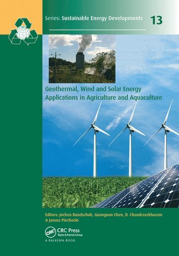 Geothermal, Wind and Solar Energy Applications in Agriculture and Aquaculture 1