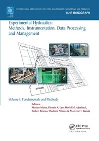 bokomslag Experimental Hydraulics: Methods, Instrumentation, Data Processing and Management