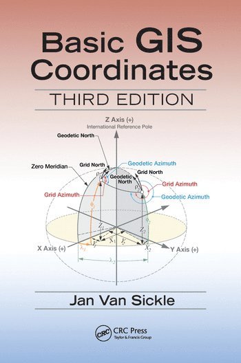 Jan Van Sickle, Jan van Sickle - Basic GIS Coordinates, Häftad