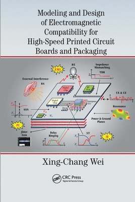 bokomslag Modeling and Design of Electromagnetic Compatibility for High-Speed Printed Circuit Boards and Packaging