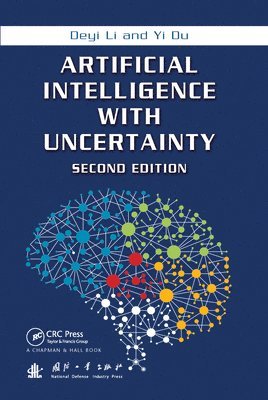 Deyi Li, Yi Du - Artificial Intelligence with Uncertainty, Häftad