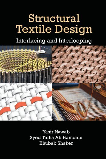 Yasir Nawab, Syed Talha Ali Hamdani, Khubab Shaker - Structural Textile Design, Häftad