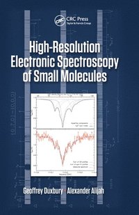 bokomslag High Resolution Electronic Spectroscopy of Small Molecules