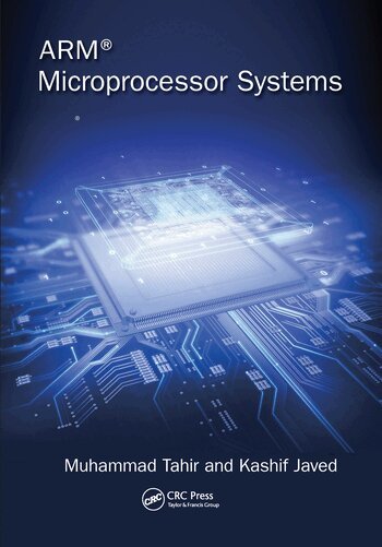 Muhammad Tahir, Kashif Javed - ARM Microprocessor Systems, Häftad