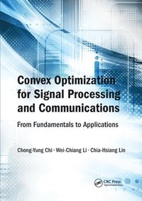 bokomslag Convex Optimization for Signal Processing and Communications
