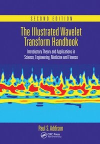 bokomslag The Illustrated Wavelet Transform Handbook