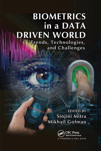 Sinjini Mitra, Mikhail Gofman - Biometrics in a Data Driven World, Häftad