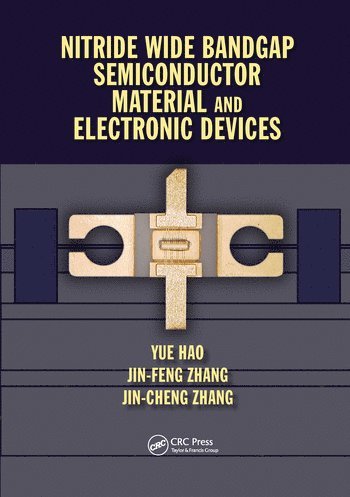 bokomslag Nitride Wide Bandgap Semiconductor Material and Electronic Devices