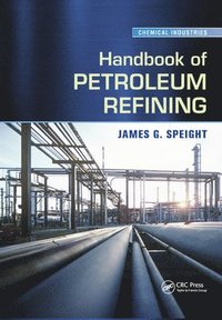 bokomslag Handbook of Petroleum Refining