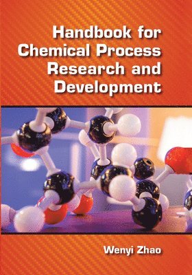 bokomslag Handbook for Chemical Process Research and Development