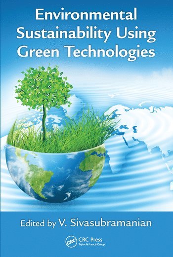 bokomslag Environmental Sustainability Using Green Technologies