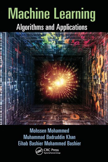 Mohssen Mohammed, Muhammad Badruddin Khan, Eihab Bashier Mohammed Bashier - Machine Learning, Häftad