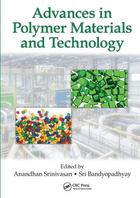 Advances in Polymer Materials and Technology 1