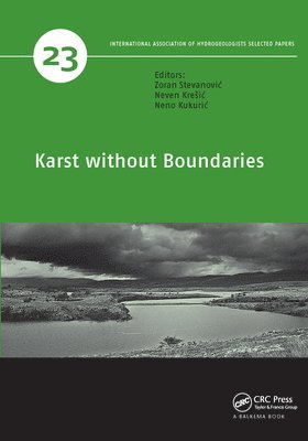 Zoran Stevanović, Neven Krešić, Neno Kukurić, Zoran Stevanovic, Neven Kresic, Neno Kukuric, Neven Kreic, Zoran Stevanovi¿, Neven Kre¿i¿, Neno Kukuri¿ - Karst without Boundaries, Häftad