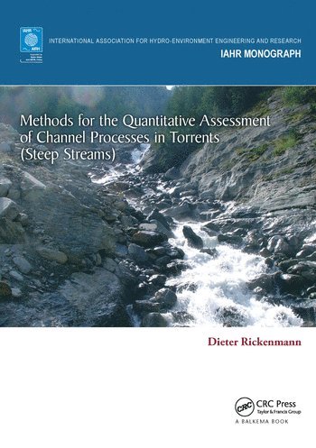 bokomslag Methods for the Quantitative Assessment of Channel Processes in Torrents (Steep Streams)