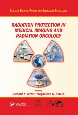 Radiation Protection in Medical Imaging and Radiation Oncology 1