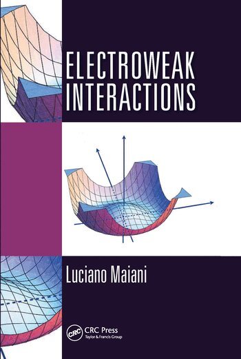 Luciano Maiani - Electroweak Interactions, Häftad