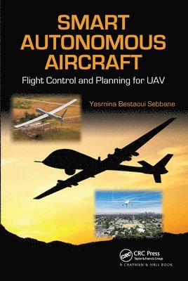Yasmina Bestaoui Sebbane - Smart Autonomous Aircraft, Häftad