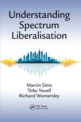 Understanding Spectrum Liberalisation 1