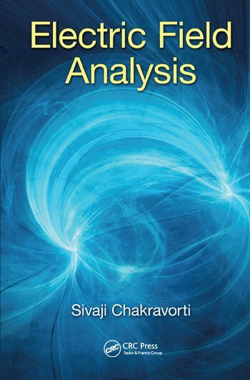Sivaji Chakravorti - Electric Field Analysis, Häftad