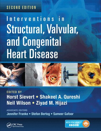 Horst Sievert, Shakeel A. Qureshi, Neil Wilson, Ziyad M. Hijazi - Interventions in Structural, Valvular and Congenital Heart Disease, Häftad